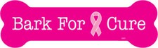 Bark for the Cure Breast Cancer Car Fridge Pink Bone Magnet 2x7 Waterproof NEW