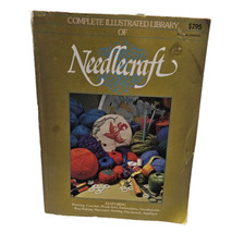 Complete Illustrated Library of Needlecraft 1975
