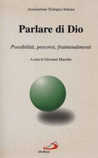 Parlare di Dio - Giovanni Mazzillo (Edizioni San Paolo) [2002]