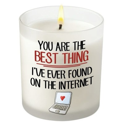 Your The Best Thing Ive Ever Found On The Internet Candle New in Box