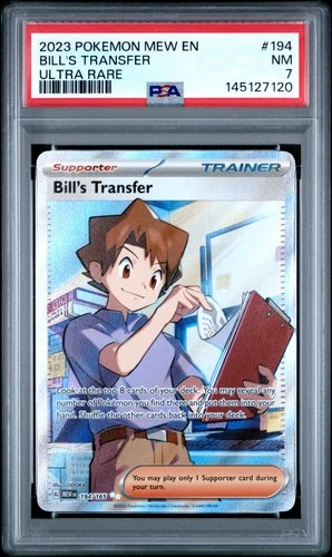 2023 POKEMON MEW EN-151 ULTRA RARE #194 BILL'S TRANSFER PSA 7