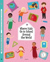 Stepanka Sekaninova / Where Kids Go To School Around The World9788000067728