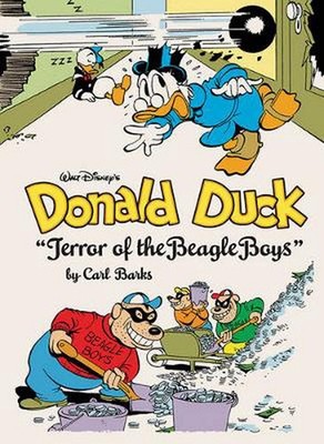 Walt Disney's Donald Duck: Terror of the Beagle Boys by Carl Barks (English) Har