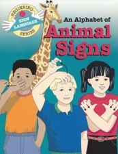 Alphabet of Animal Signs (Beginning Sign Language Series) - Paperback - GOOD