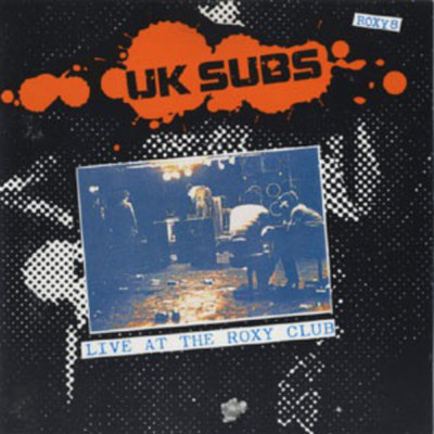 U.K. SUBS Live At The Roxy Club  CD (1991 Receiver Records) neu!