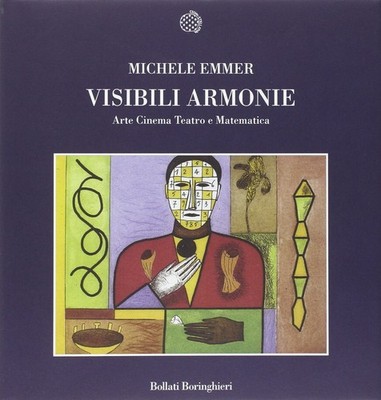 Sichtbare Harmonien. Kunst, Film, Theater und Mathematik