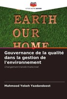 Gouvernance De La Qualité Dans La Gestion De L'environnement Yazdandoost Buch