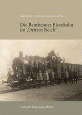 Die Bentheimer Eisenbahn im Dritten Reich, Eugen Kotte