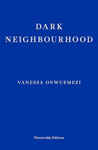 Dark Neighbourhood by Vanessa Onwuemezi (Paperback Book) - Image 4