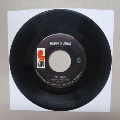 CAL SMITH IT TAKES ME ALL NIGHT LONG/DADDY'S ARMS KAPP VINYL 45 VG 24-13