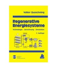 Regenerative Energiesysteme.: Technologie, Berechnung, Simulation., Quaschning, 