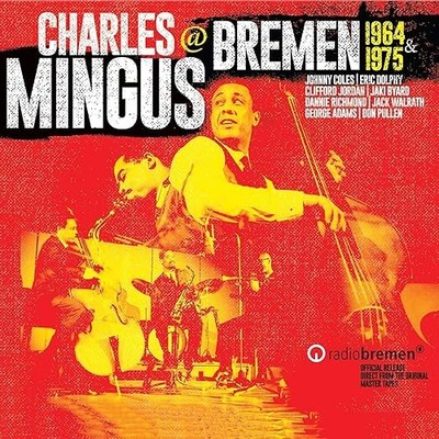 Mingus At Bremen 1964 & 1975 Charles Mingus New Sealed