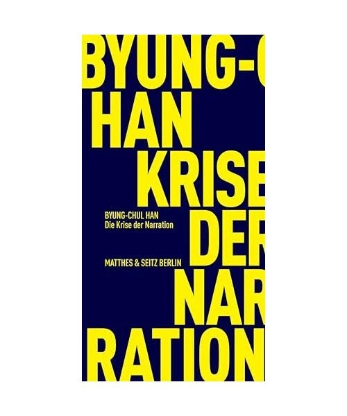 Die Krise der Narration, Han, Byung-Chul - Bild 1 von 1
