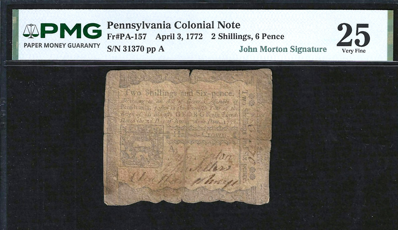1772 PENNSYLVANIA 2/6d COLONIAL NOTE ~ JOHN MORTON DECLARATION SIGNER PMG VF 25