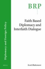 Faith-based Diplomacy and Interfaith Dialogue...