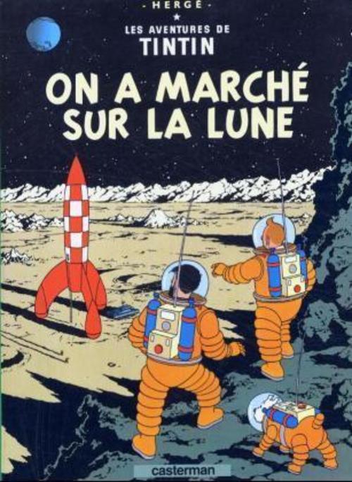 Thumbnail - Les Aventures De Tintin 17. On A Marche Sur La Lune, Herge