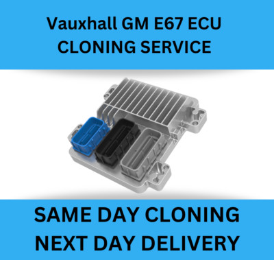 VAUXHALL GM ACDELCO E67 ECU CLONING SERVICE DATA TRANSFER 24H PLUG AND PLAY