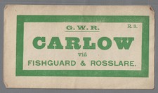 GREAT WESTERN RLY LARGE LUGGAGE LABEL - CARLOW via Fishguard & R'lare (R3)