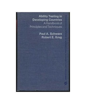Ability Testing in Developing Countries: A Handbook of Principles and Techniques