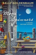 Moon Spinners (Seaside Knitters, Book 3) by