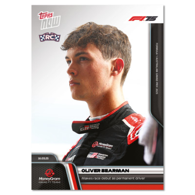 Topps Now Formula 1 2025 - Card 019 - Oliver Bearman - MoneyGram Haas
