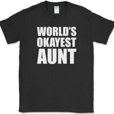 Camiseta Worlds Okayest Aunt Divertida Familia Humor Regalo Texto Camiseta