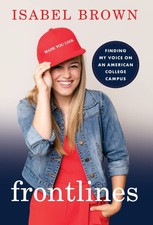 Frontlines: Finding My Voice on an American C...