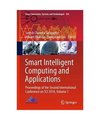 Smart Intelligent Computing and Applications: Proceedings of the Second Internat