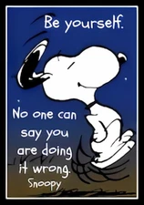 Be Yourself No One Can Say You Doing It Wrong Snoopy Refrigerator Fridge MAGNET