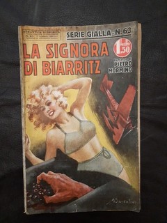 Rom. Econ. Sonzogno Serie Gialla 63 Mormino La signora di Biarritz 1939