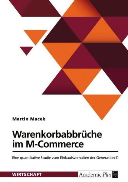 WarenkorbabbrüChe Im M-Commerce. Eine Quantitative Studie Zum Einkaufsverhalten-image