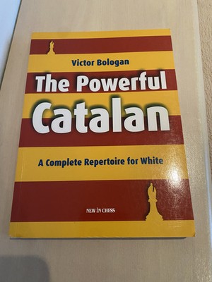 The Powerful Catalan: A Complete Repertoire for White. Victor Bologan. Very Good