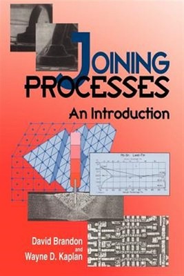 Joining Processes : An Introduction, Paperback by Brandon, D. G.; Kaplan, Way...