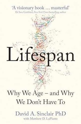 Lifespan: Why We Age   and Why - Paperback, by David A. Sinclair - Acceptable