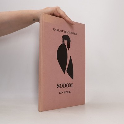 Sodom  |  John Earl of Rochester Wilmot