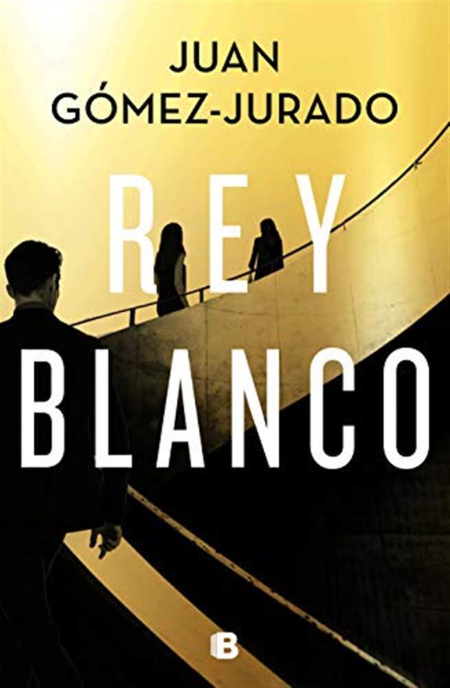 Rey blanco - Gomez-jurado Juan