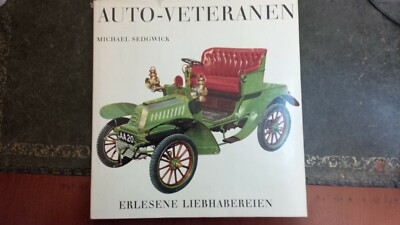 Michael Sedgwick: Auto-Veteranen. Erlesene Liebhabereien. Parkland Verlag um 197