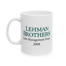 Lehman Brothers Risk Management Department Mug - 11oz/15oz, Lehman Bros Merch