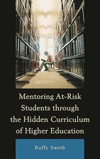 Mentoring At-Risk Students through the Hidden...