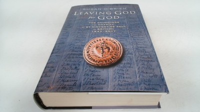 			Leaving God for God: The Daughters of Charity of St Vincent de Pa		