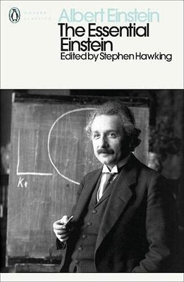 The Essential Einstein: His Greatest Works by Einstein, Albert 0141034629
