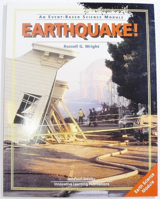 Earthquake! An Event Based Science Module