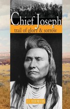 Chief Joseph: Trail of Glory & Sorrow by Ted Meyers (English) Paperback Book