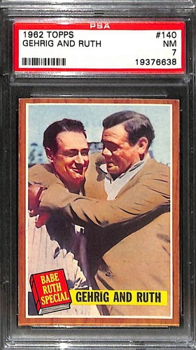1962 Topps #140 Babe Ruth & Lou Gehrig PSA 7 NM 19376638 