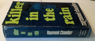 Killer in the Rain Chandler First Edition, Third Printing. VG/Good 1964