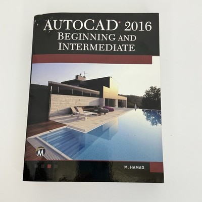AutoCAD 2016: Beginning and Intermediate Paperback Book *NO CD INCLUDED*