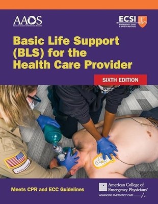 Basic Life Support (BLS) for the He..., Rahm, Stephen J
