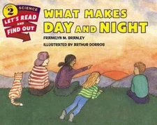 What Makes Day and Night (Let's-Read-and-Find-Out Science 2) - VERY GOOD