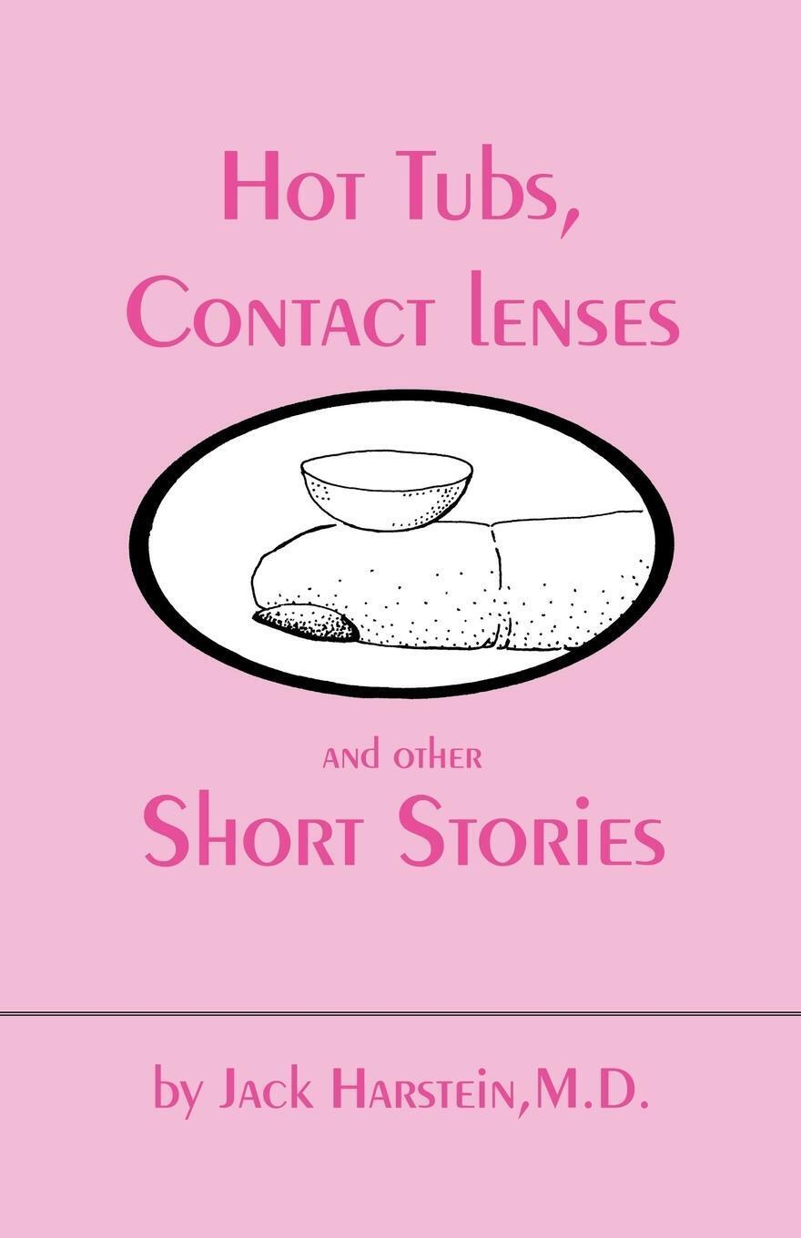 Thumbnail - M. D. Jack Hartstein | Hot Tubs, Contact Lenses And Other Short