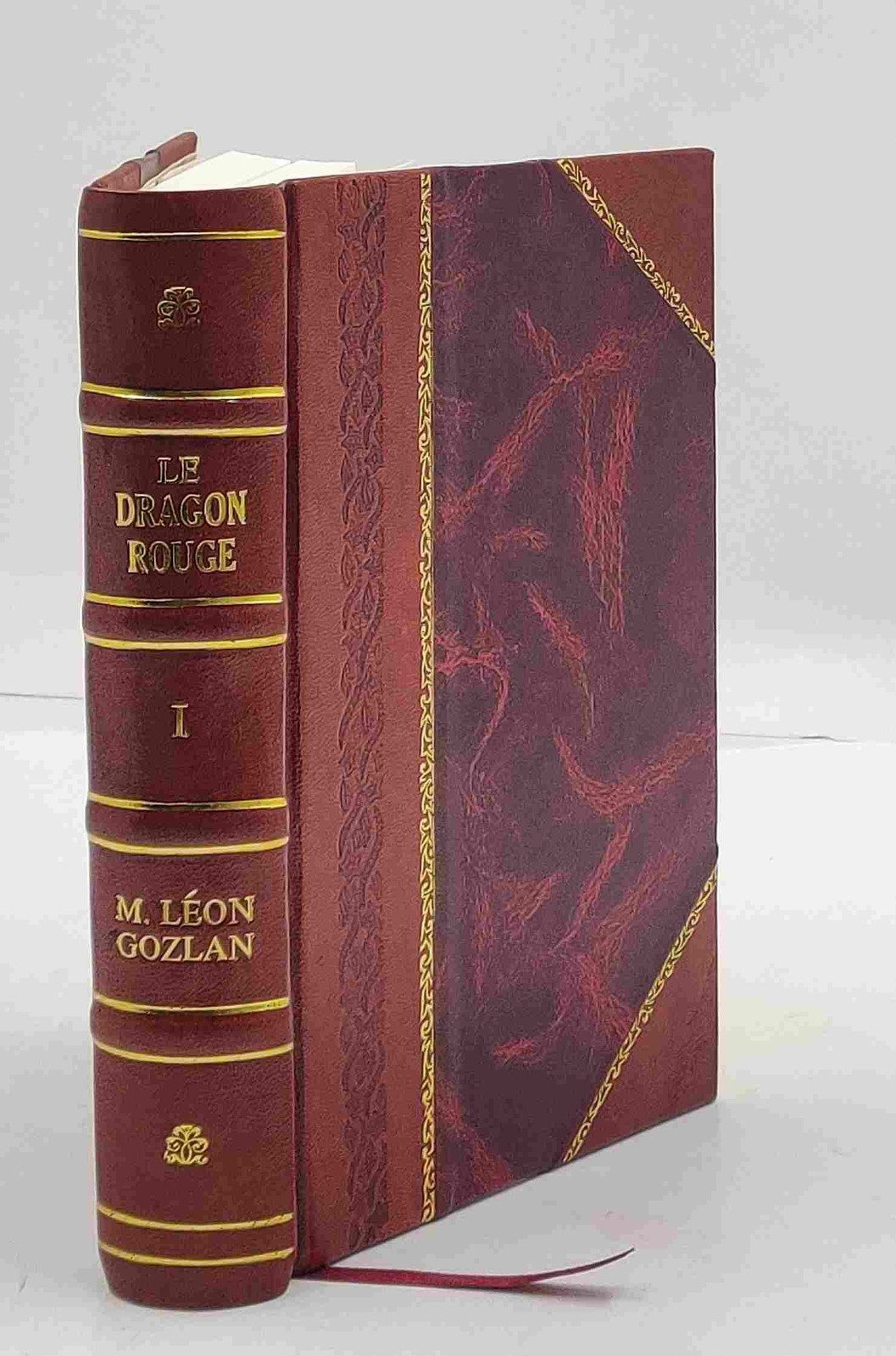 Le Dragon Rouge. Tome 1 / Par M. L?On Gozlan 1843 [Leather Bound]
